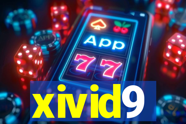 xivid9