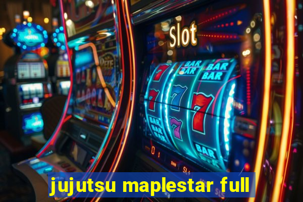 jujutsu maplestar full