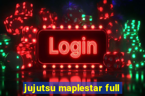 jujutsu maplestar full