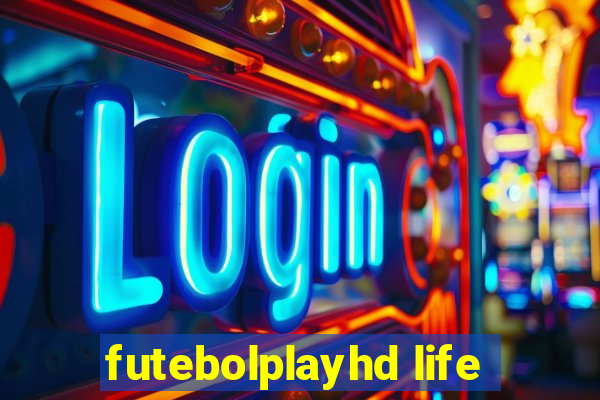 futebolplayhd life