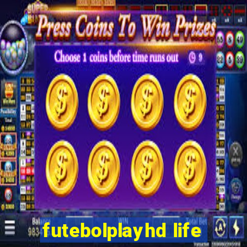 futebolplayhd life