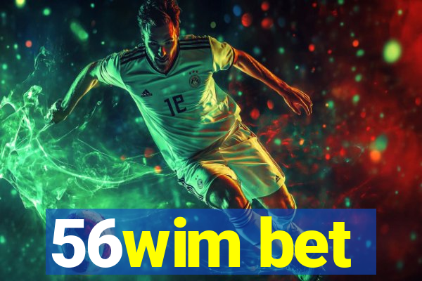 56wim bet