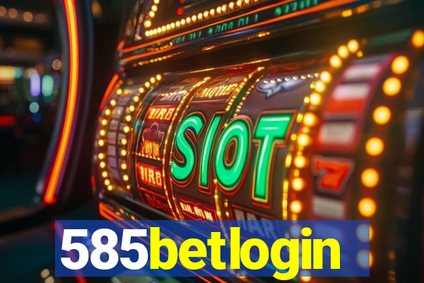 585betlogin