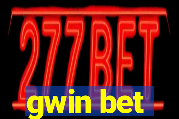 gwin bet