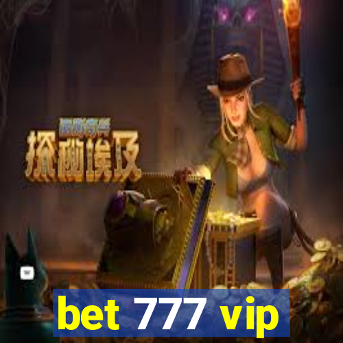 bet 777 vip