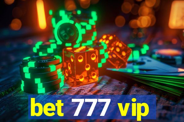 bet 777 vip