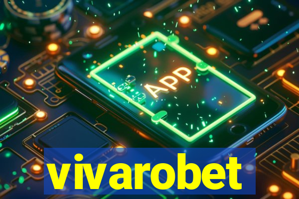 vivarobet