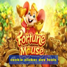 cookie clicker dev tools