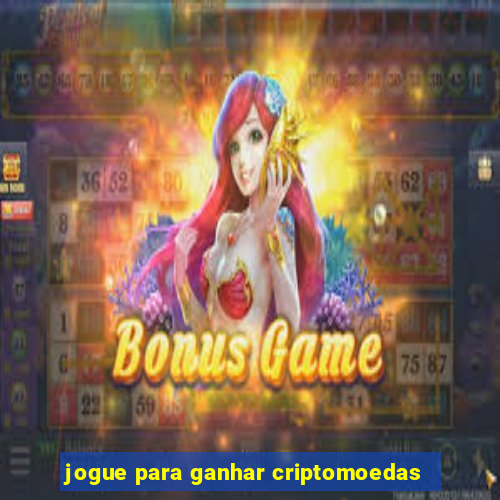 jogue para ganhar criptomoedas