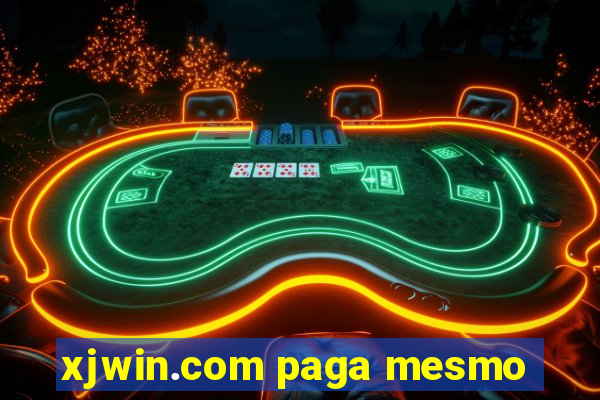 xjwin.com paga mesmo