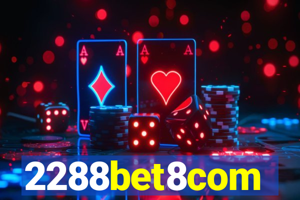 2288bet8com