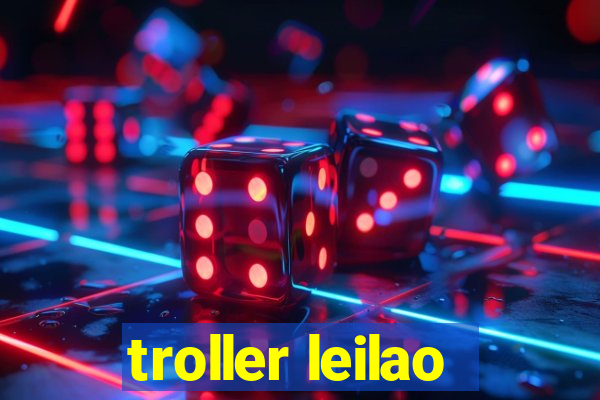 troller leilao