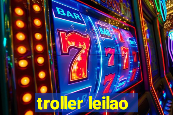 troller leilao