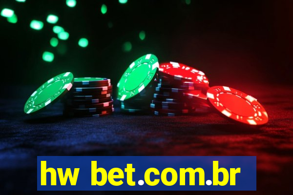 hw bet.com.br