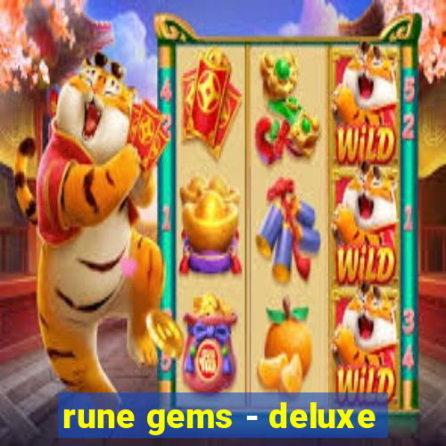 rune gems - deluxe