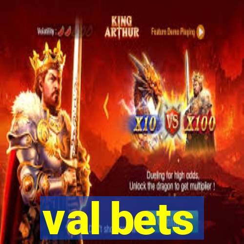 val bets