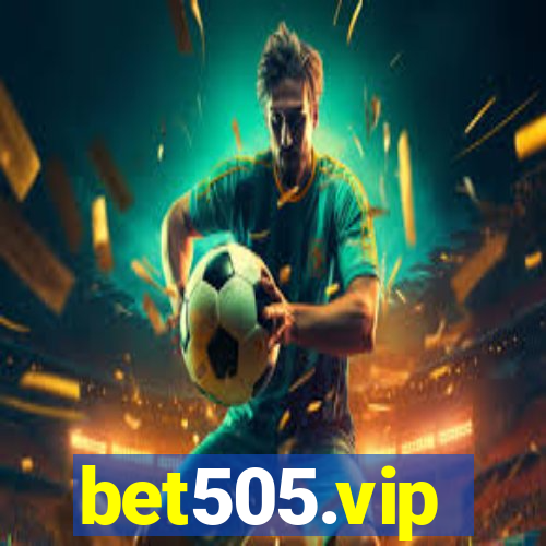 bet505.vip