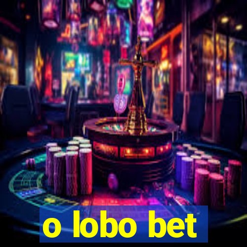 o lobo bet