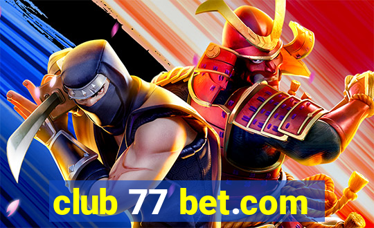 club 77 bet.com