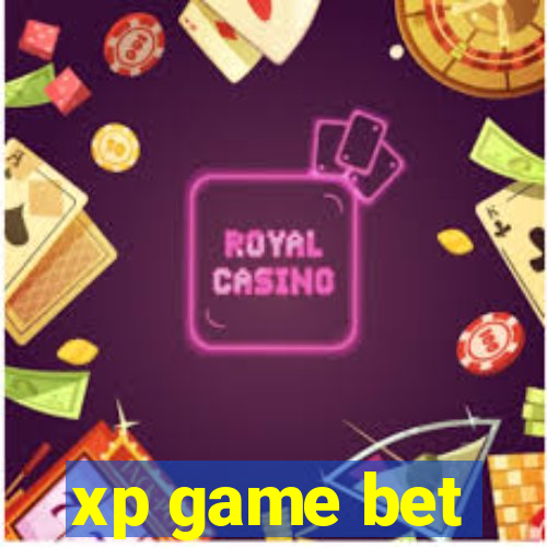 xp game bet