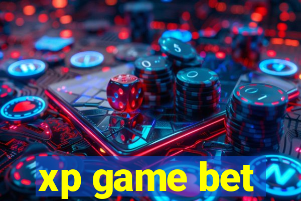 xp game bet