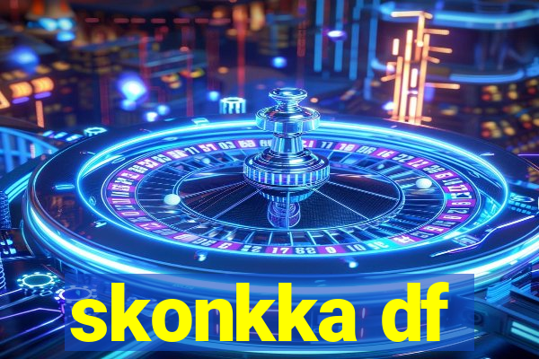 skonkka df