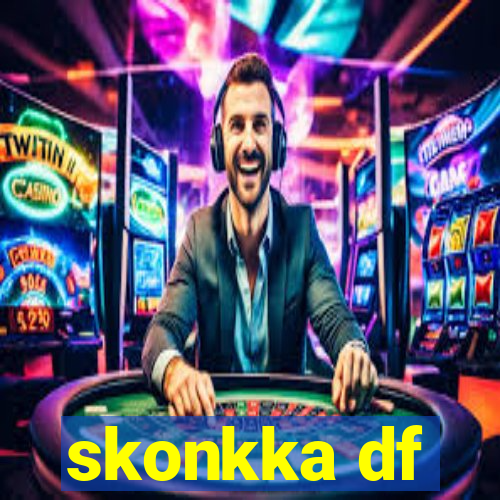 skonkka df