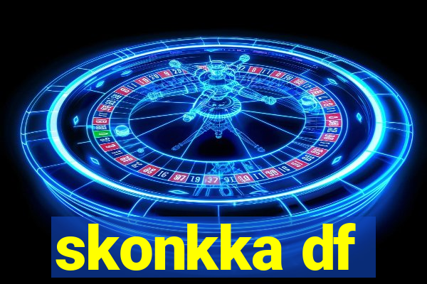 skonkka df