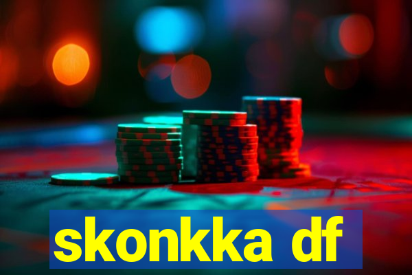 skonkka df