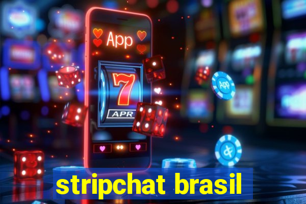 stripchat brasil