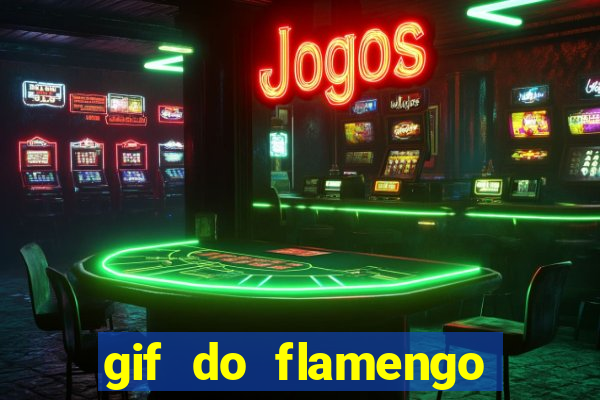 gif do flamengo para celular