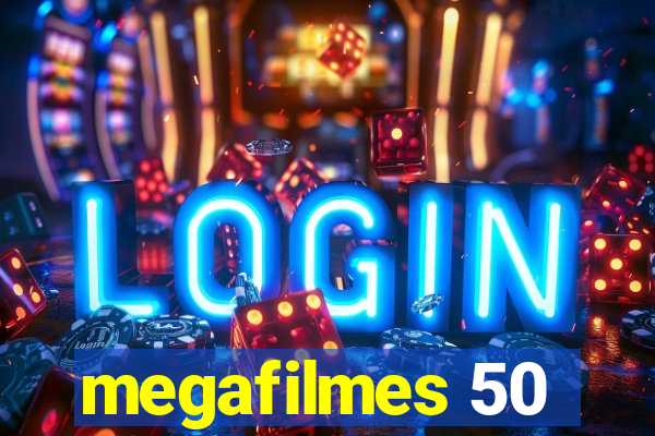 megafilmes 50