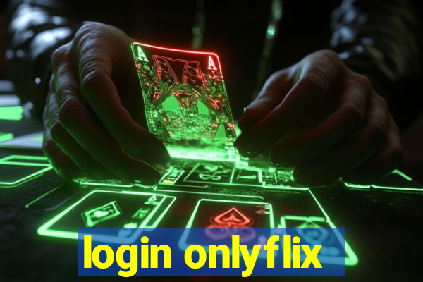 login onlyflix