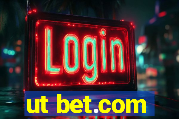 ut bet.com