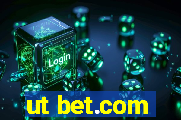 ut bet.com