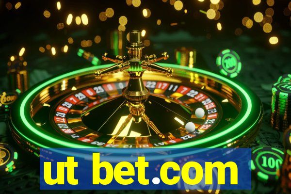 ut bet.com