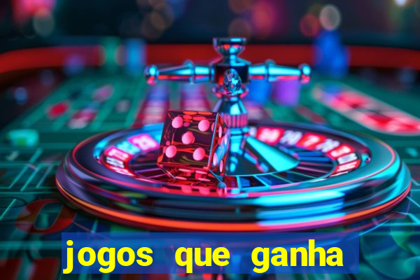 jogos que ganha dinheiro sem depositar nada