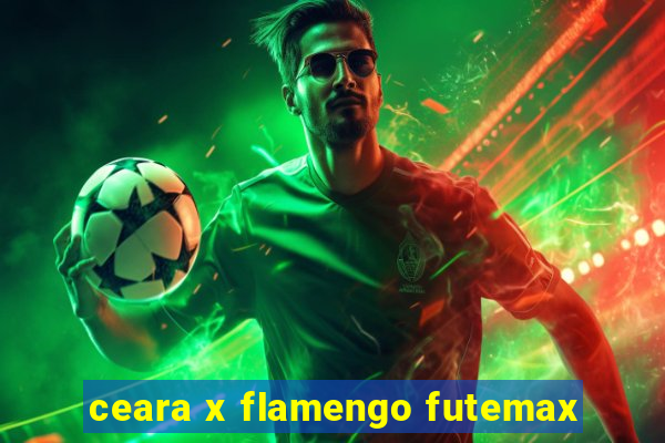 ceara x flamengo futemax