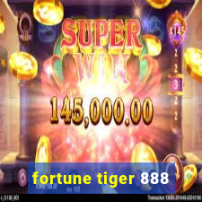 fortune tiger 888