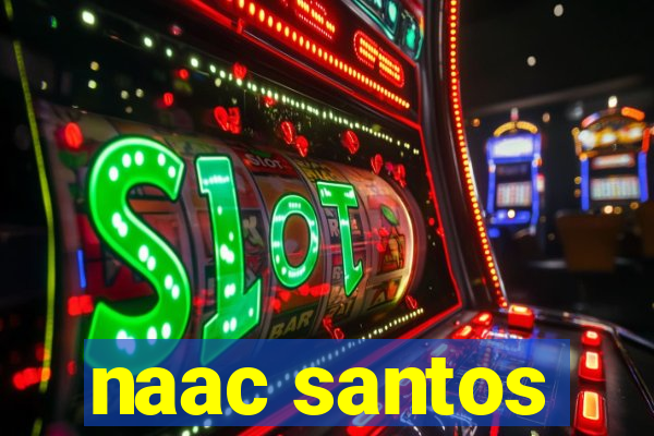 naac santos