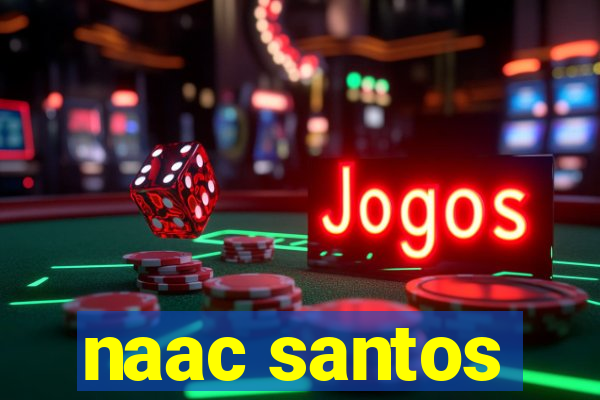 naac santos