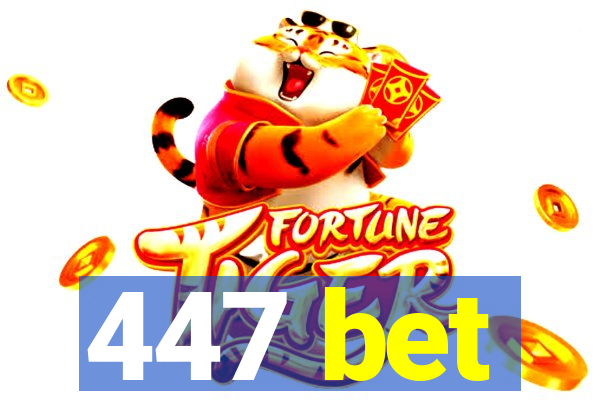 447 bet