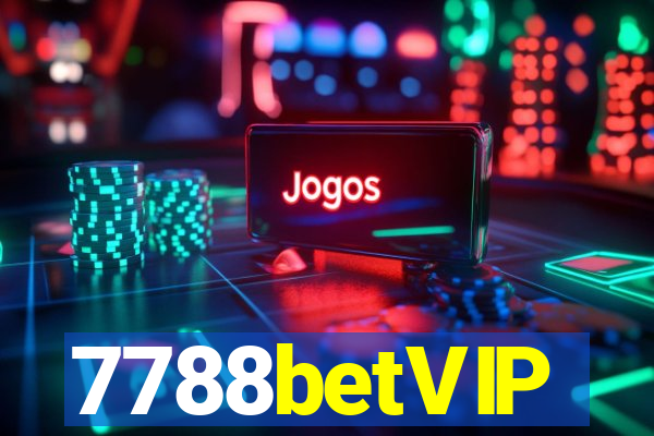 7788betVIP