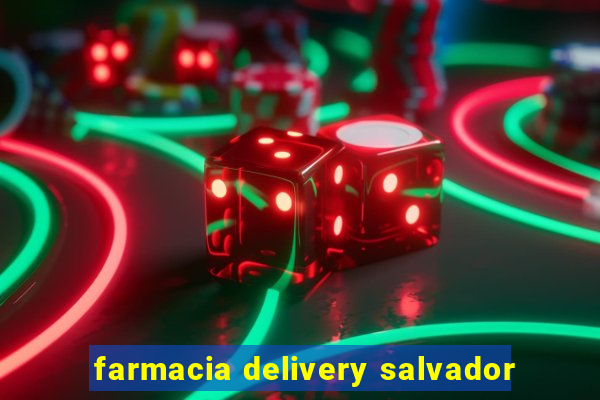 farmacia delivery salvador