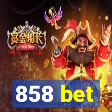 858 bet