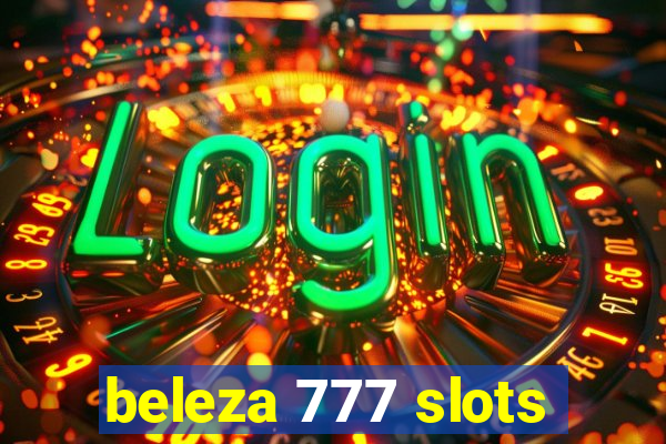 beleza 777 slots