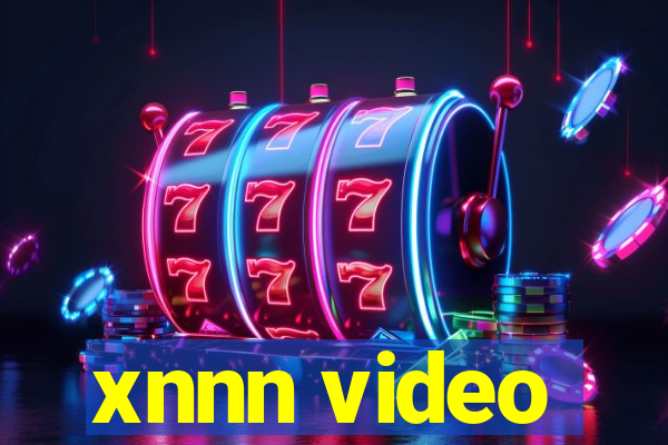 xnnn video