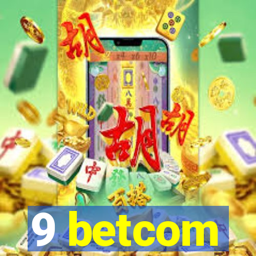 9 betcom