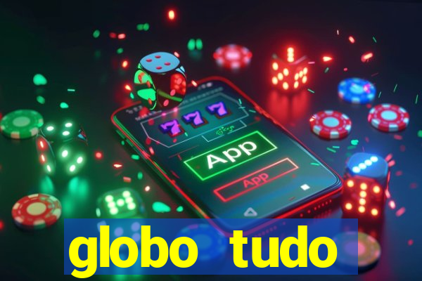 globo tudo absolutamente sobre esporte