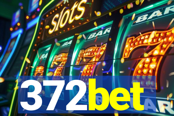 372bet